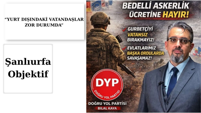 Bilal Kaya: Bedelli Askerlik Ücreti Vatandaşı Zora Sokuyor Bu Karar Gözden Geçirilmeli